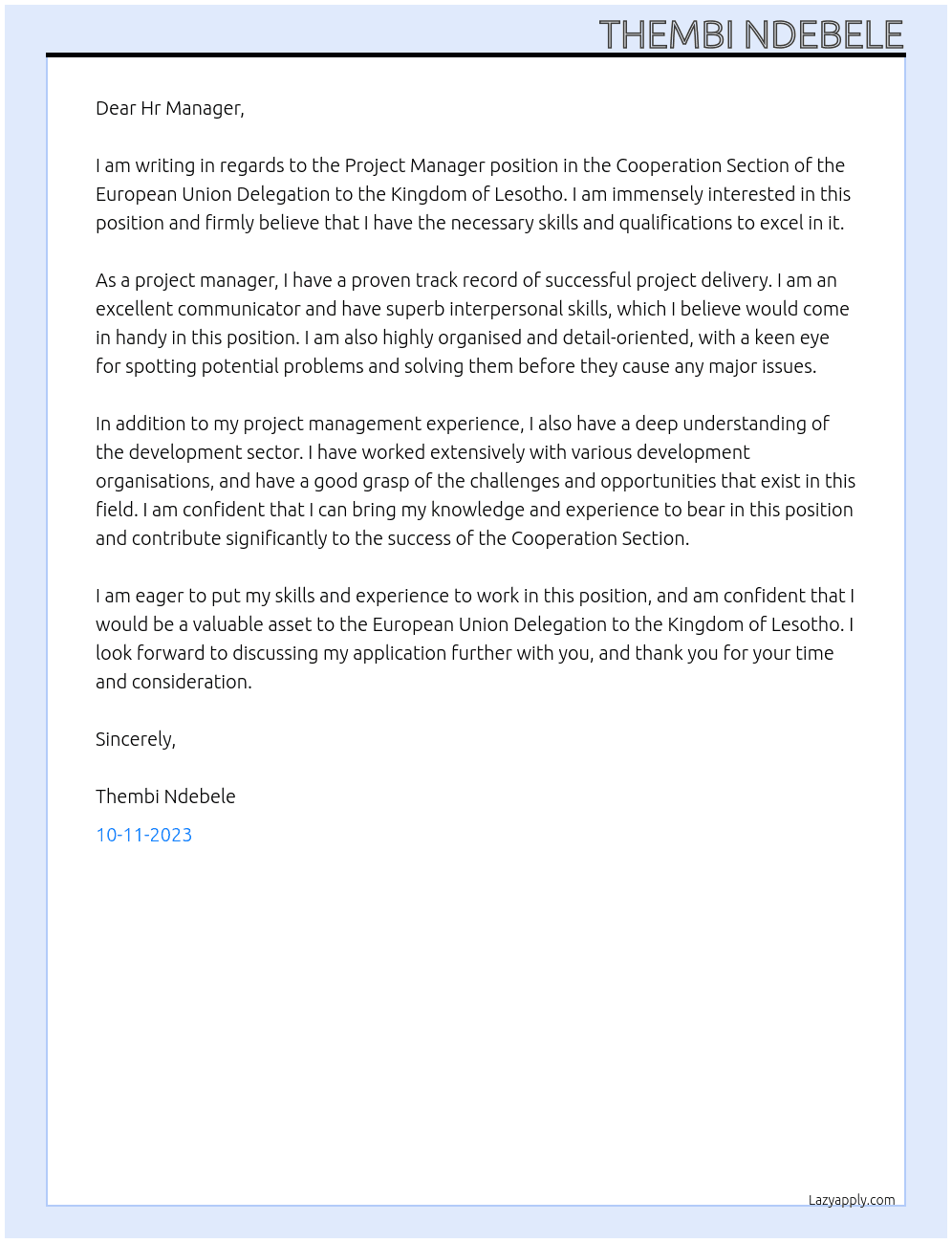 Project Manager in the Cooperation Section At The European Union Delegation to the Kingdom of Lesotho Cover Letter