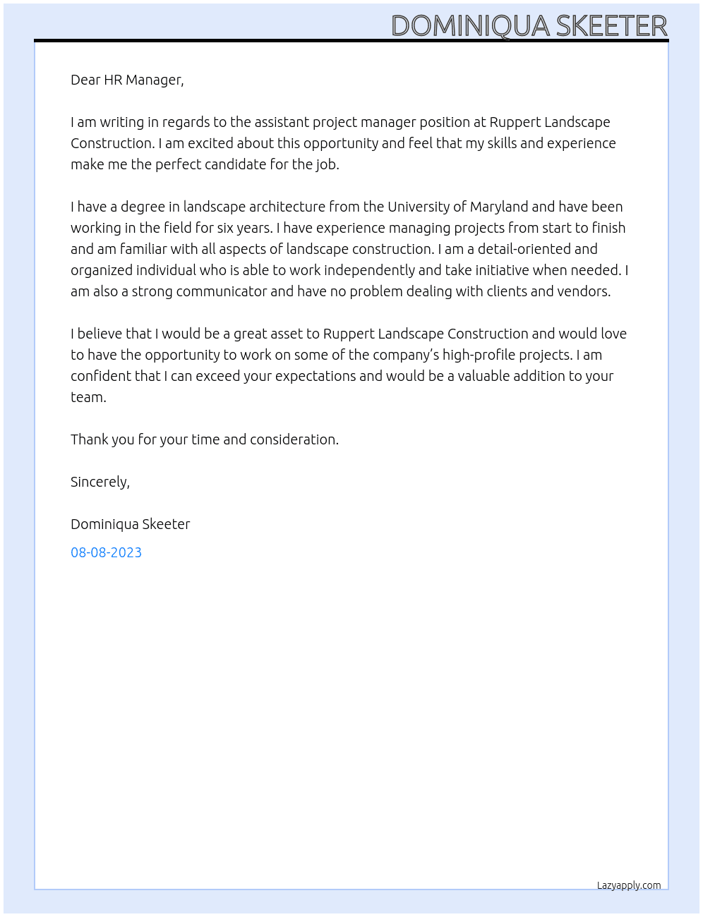 assistant project manager At Ruppert Landscape Construction Cover Letter