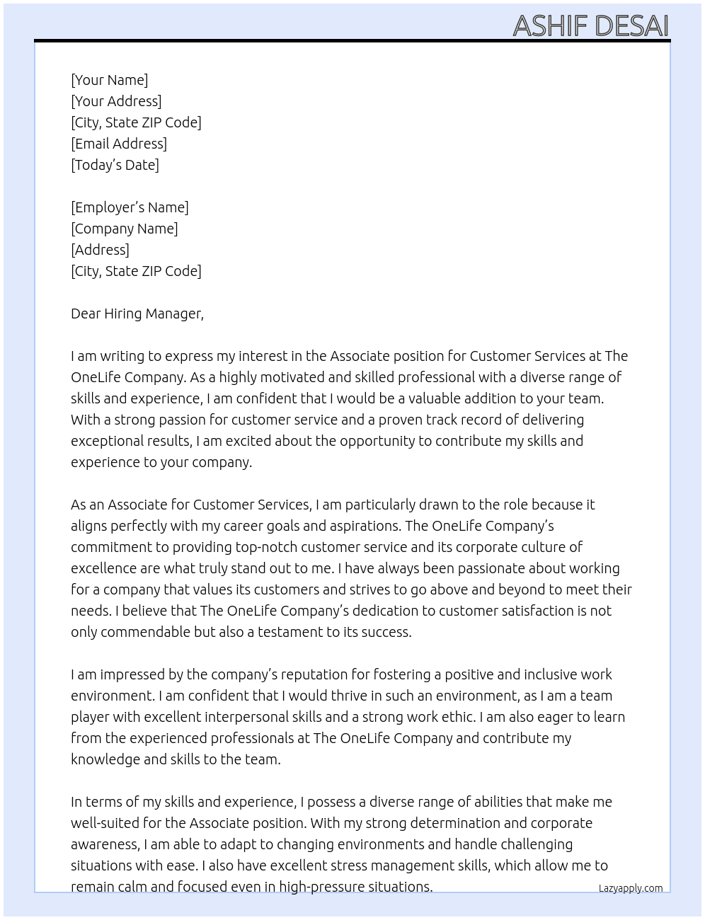 Associate for our Customer Services At  The OneLife Company Cover Letter