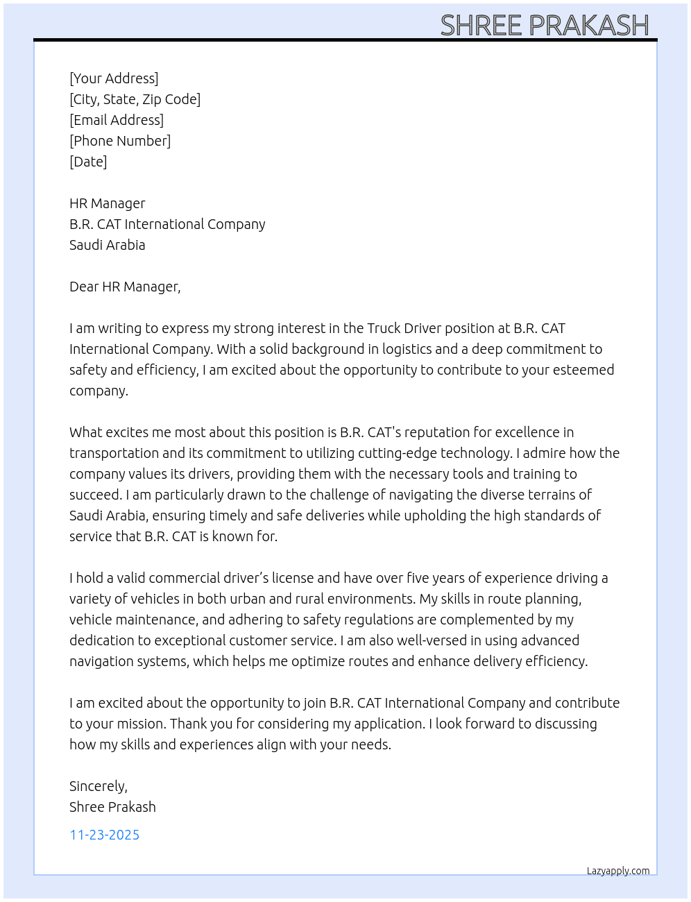 Truck Driver At B.R CAT INTERNESNAL COMPANY SADUI ARABIA Cover Letter