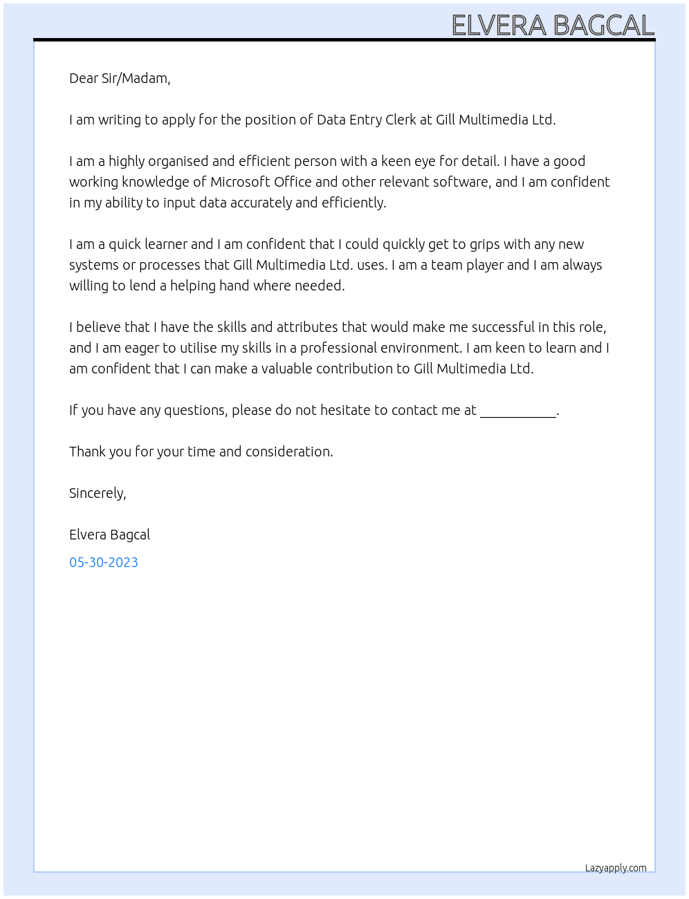 Data Entry Clerk At Gill Multimedia Ltd. Cover Letter