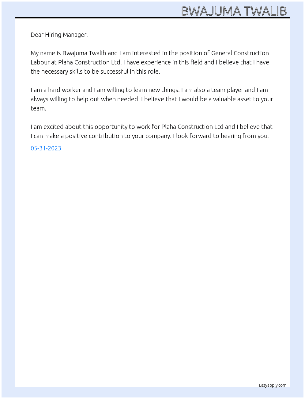 General construction labour At Plaha construction ltd Cover Letter