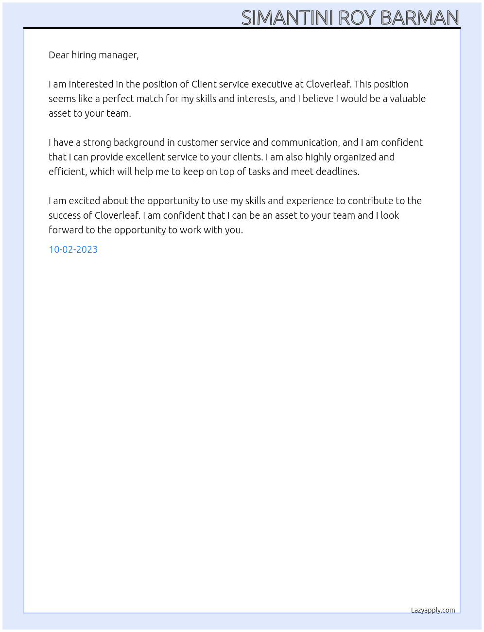 Client service executive  At Cloverleaf Cover Letter