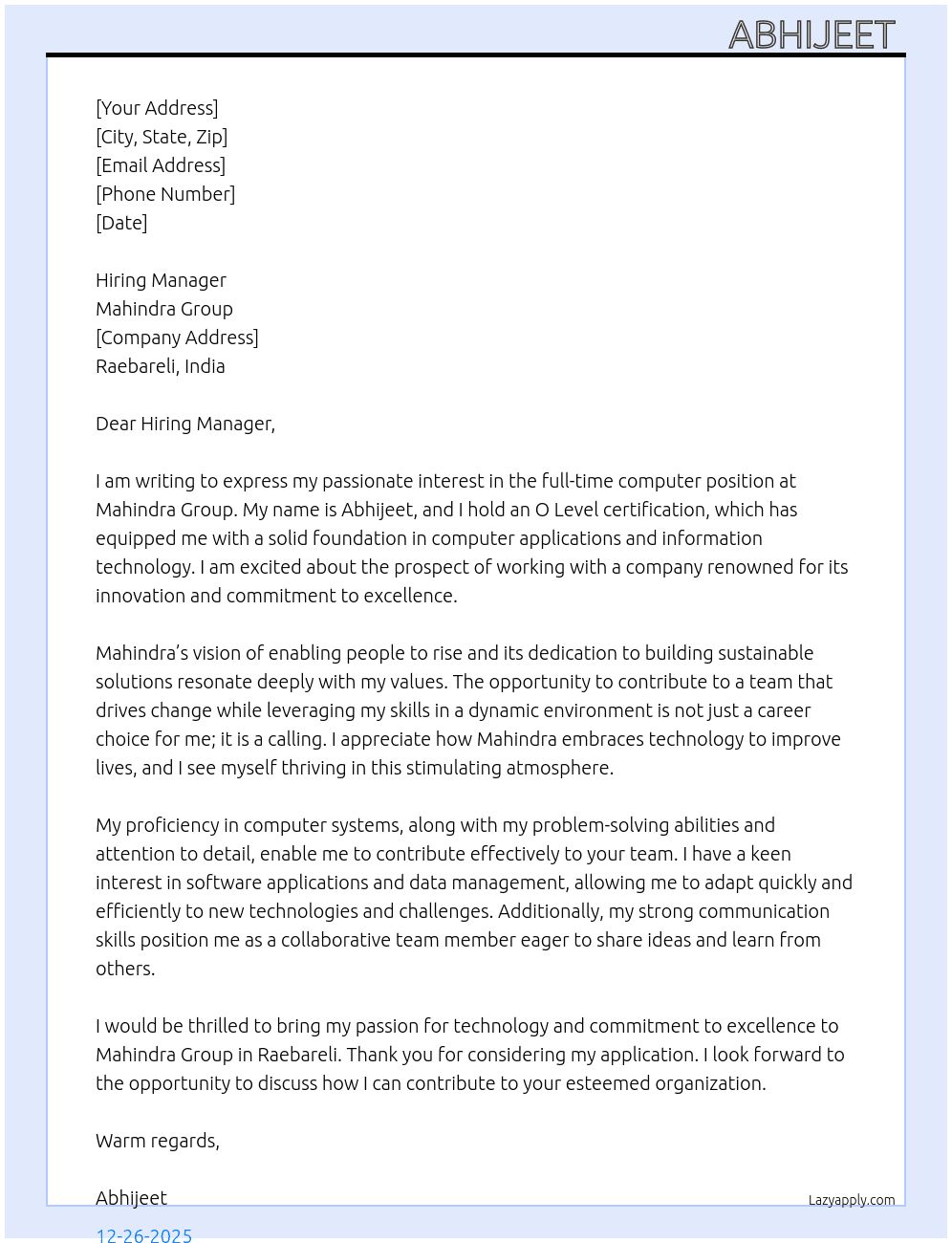 Your company computer job and any my qualification abilities base  At Mahindra  Cover Letter