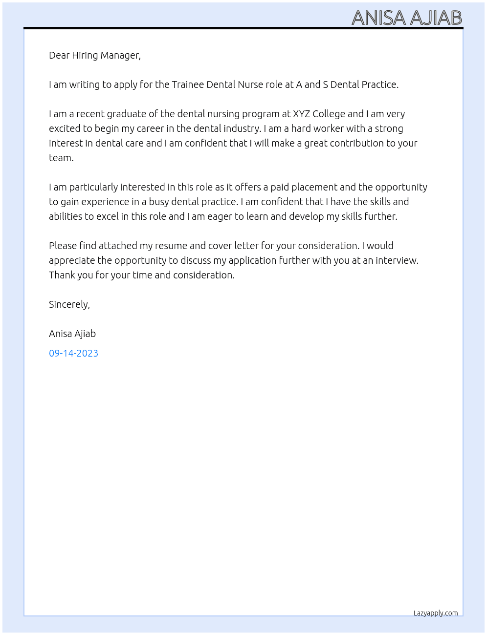 Trainee dental nurse At A and S Dental practice  Cover Letter