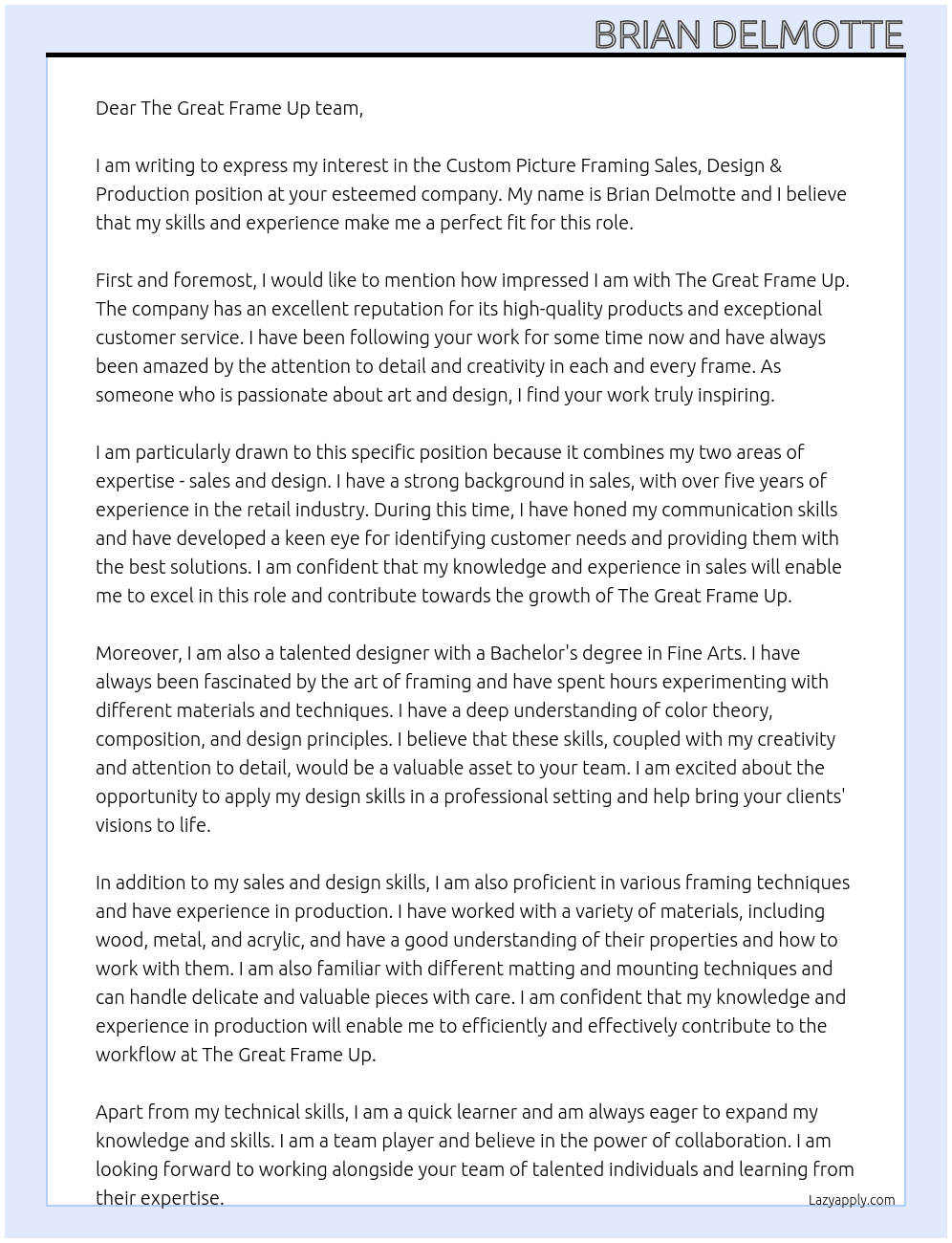 Custom Picture Framing Sales, Design & Production At The Great Frame Up Cover Letter