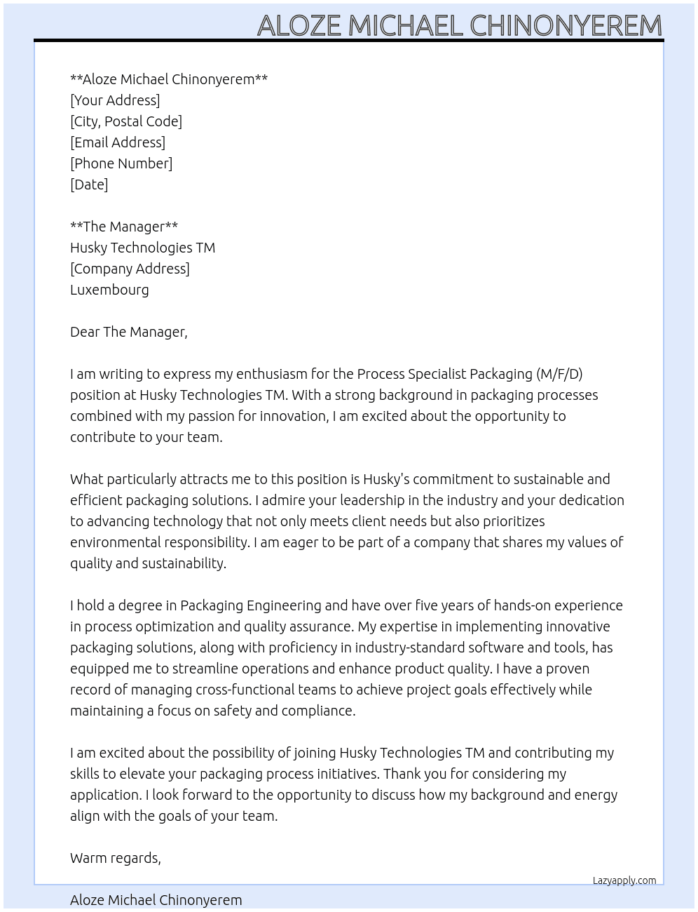 process specialist packaging (M/F/D) At Husky Technologies TM, Luxembourg. Cover Letter