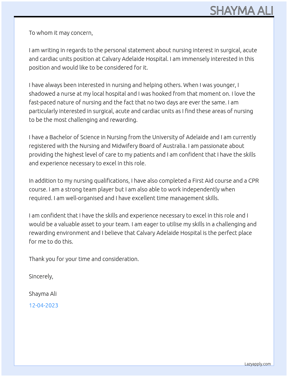 personal statement about nursing interest in surgical, acute and cardiac units At Calvary Adelaide Hospital  Cover Letter