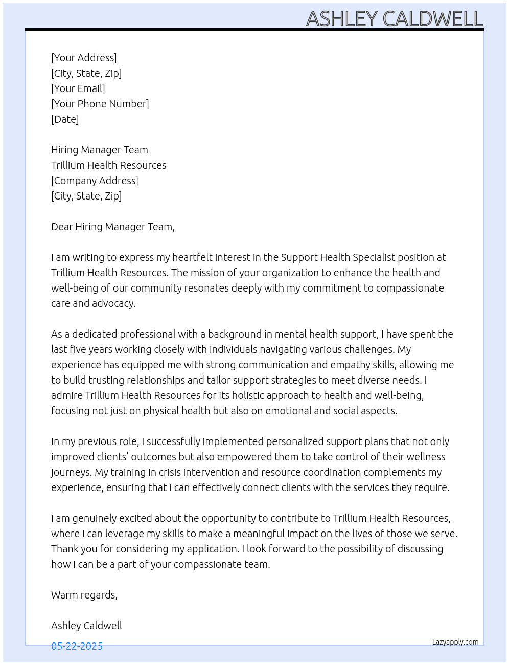 SUPPORT HEALTH SPECIALIST  At Trillium Health Resources  Cover Letter