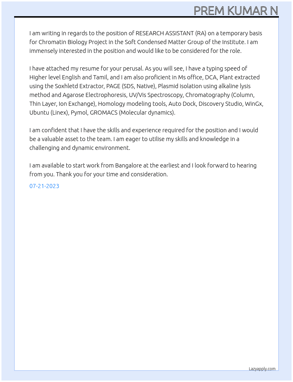 RESEARCH ASSISTANT (RA) on a temporary basis for Chromatin Biology Project in the Soft Condensed Matter Group of the Institute  At RAMAN RESEARCH INSTITUTE BANGALORE 560 0080 Cover Letter