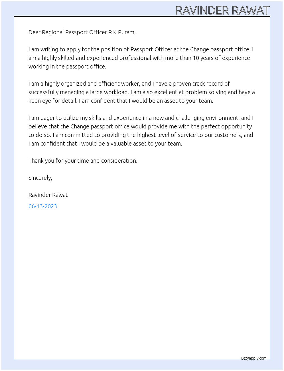 Passport office  At Change passport office and reschedule date as soon as  Cover Letter