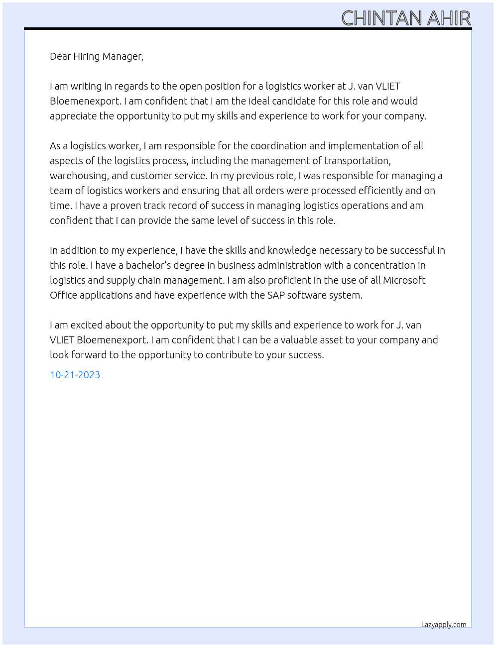 Logistics worker At J. van VLIET Bloemenexport Cover Letter