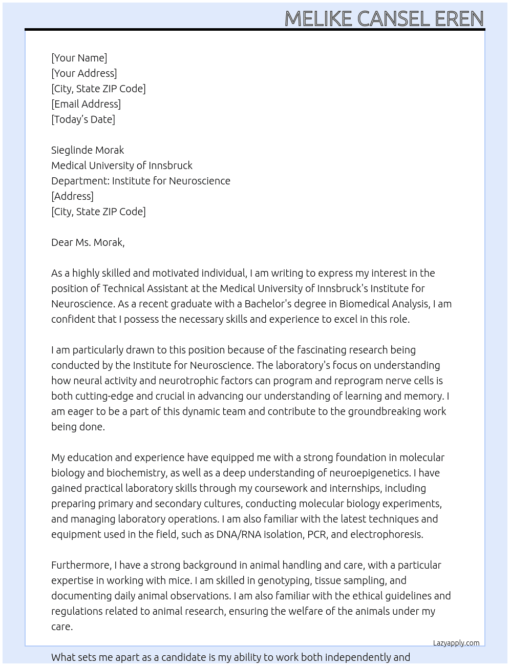 Technical Assistant At Medical University of Innsbruck  Department: Institute for Neuroscience Cover Letter