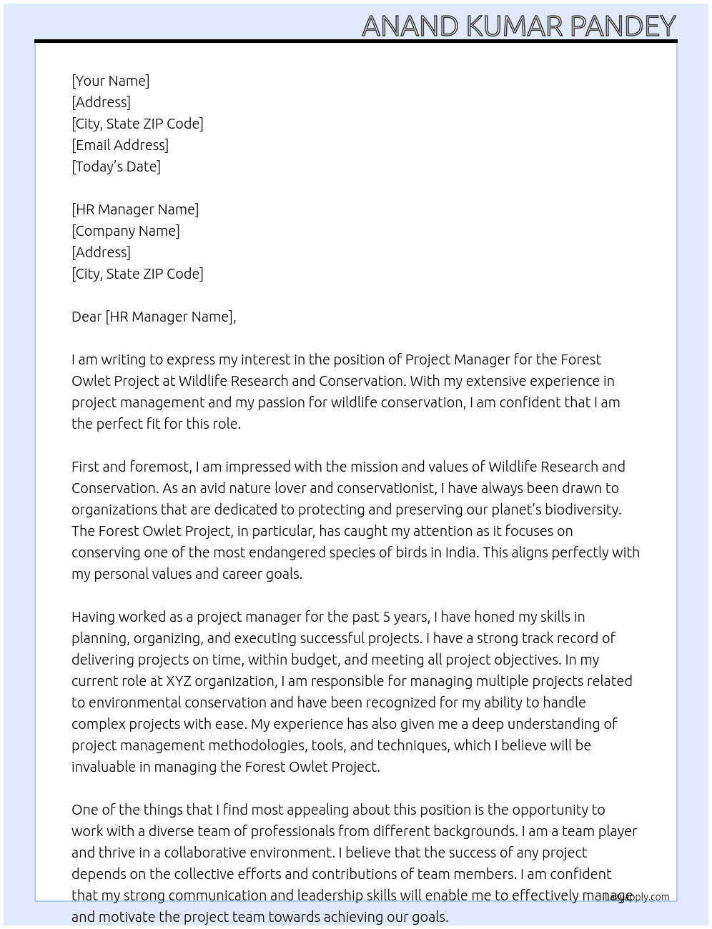 Forest Owlet Project: Project Manager”, At Wildlife research and conservation Cover Letter