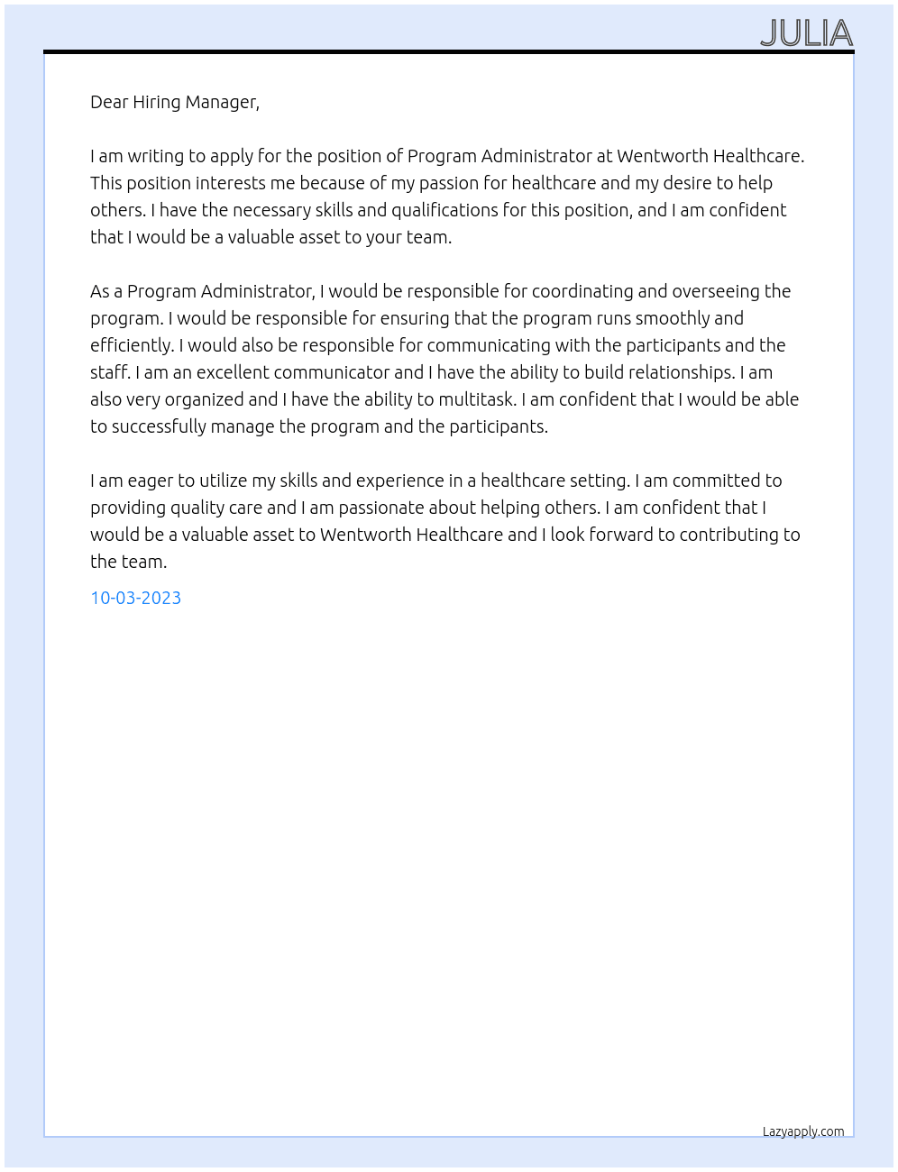Program Administrator  At Wentworth Healthcare Cover Letter