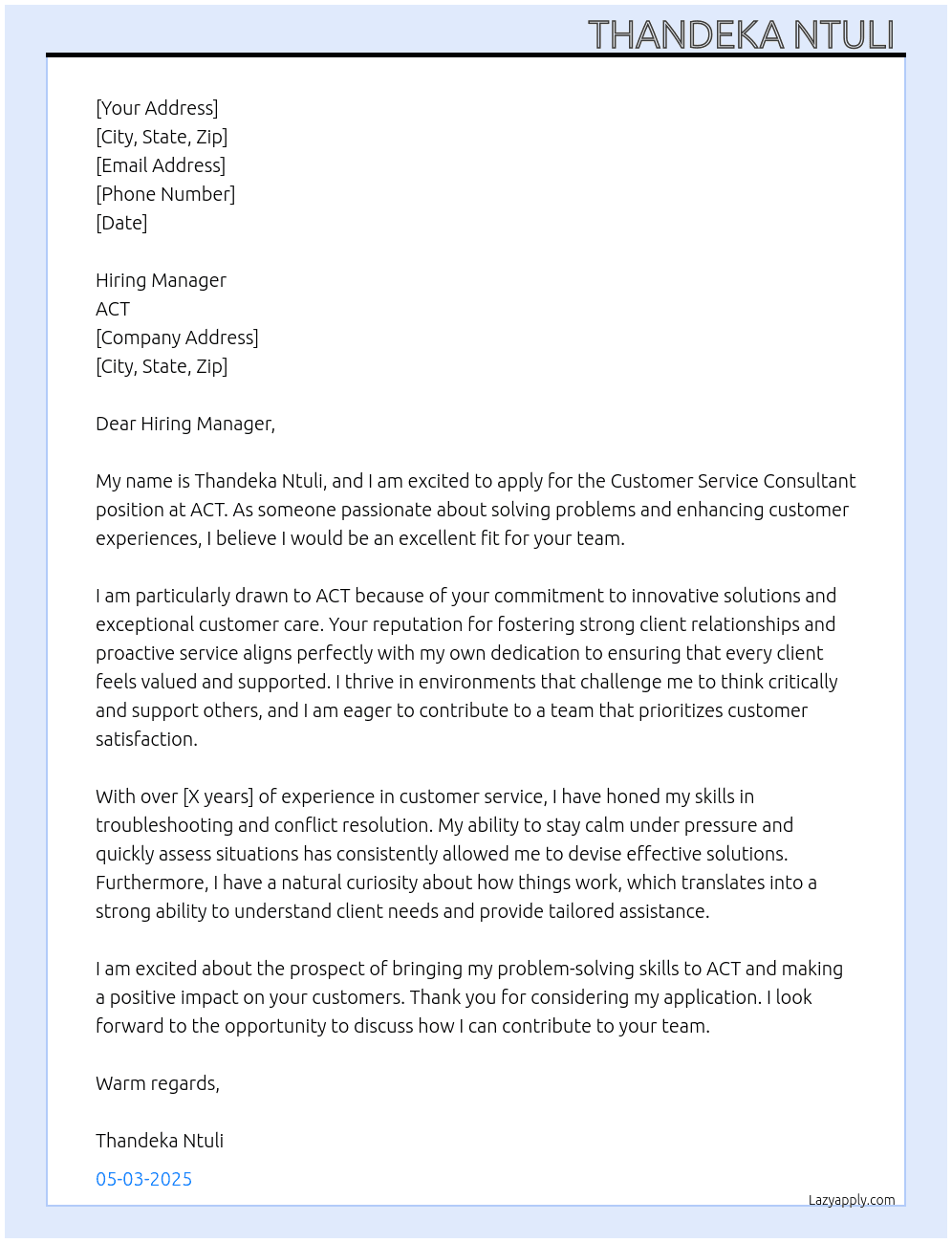 Customer service consultant  At ACT Cover Letter