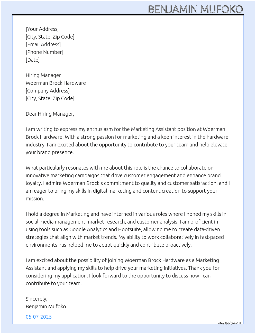 Marketing assistant  At Woerman Brock hardware  Cover Letter