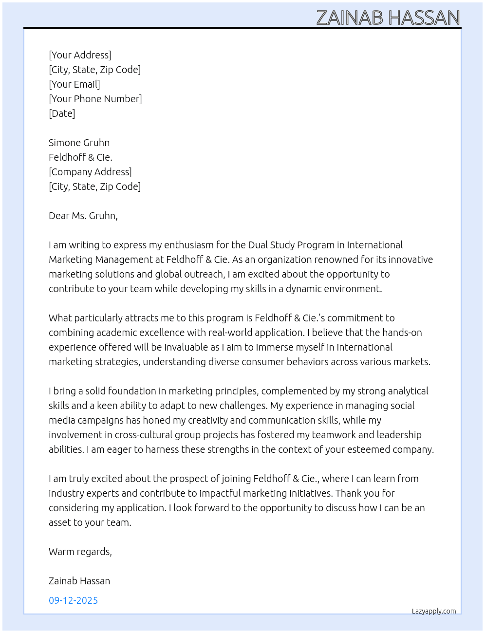 Dual study program in International Marketing Management at Feldhoff & Cie. At Feldhoff & Cie. Cover Letter
