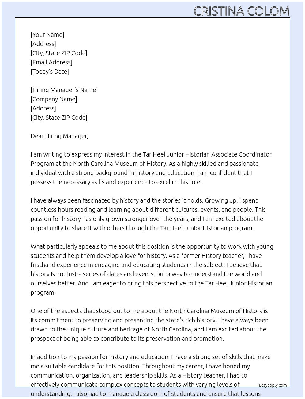 Tar Heel Junior Historian Associate Coordinator Program At North Carolina Museum of History Cover Letter