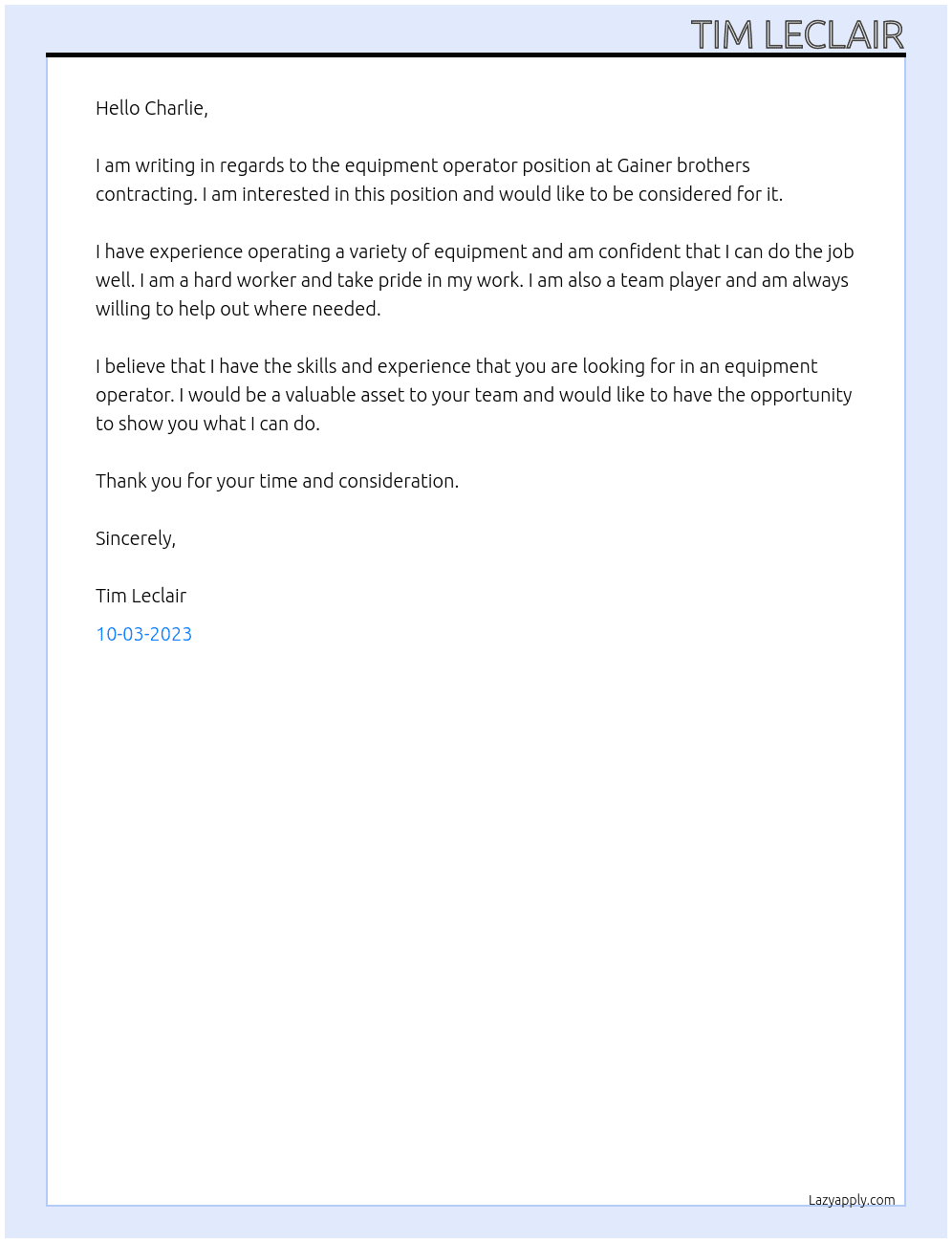 Equipment operator  At Gainer brothers contracting  Cover Letter