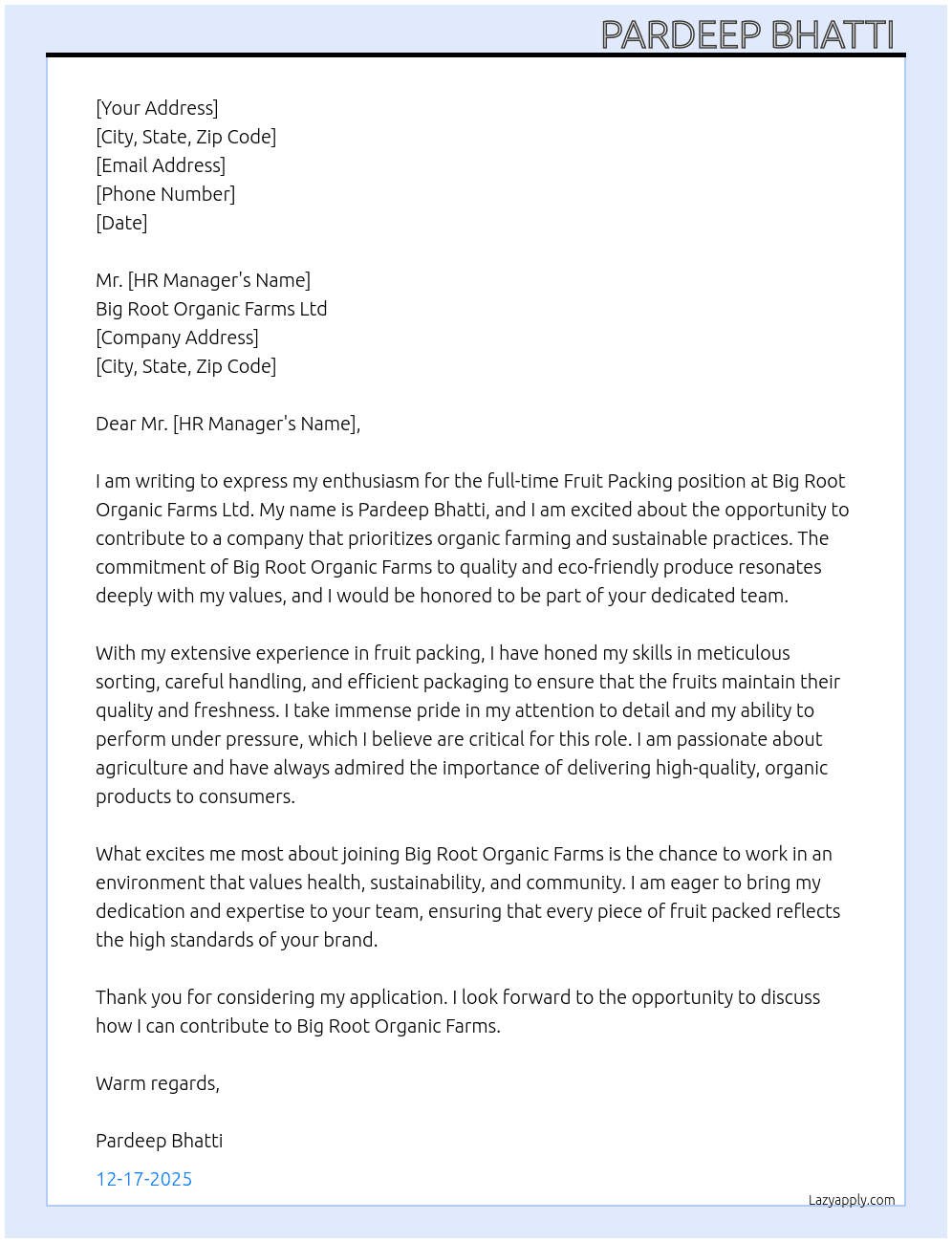 Fruit packing  At  Employer detailsBig Root Organic Farms Ltd Cover Letter