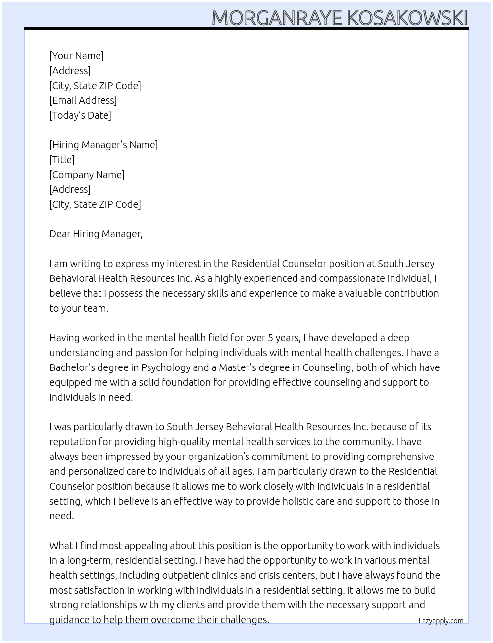 residential counselor At South Jersey Behavioral Health Resources Inc. Cover Letter