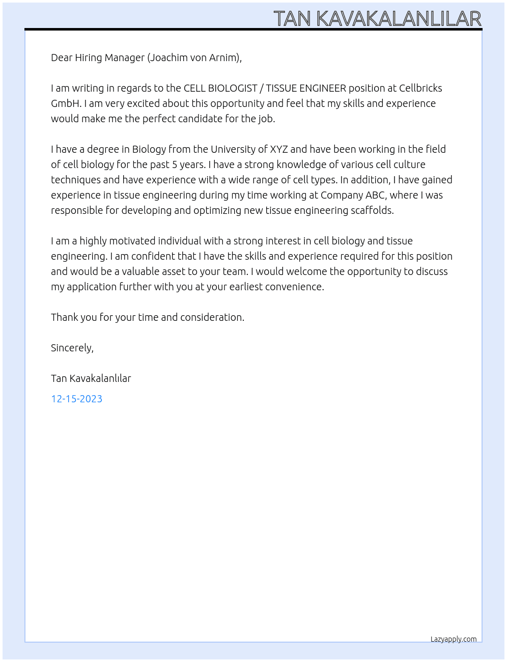 CELL BIOLOGIST / TISSUE ENGINEER At Cellbricks GmbH Cover Letter