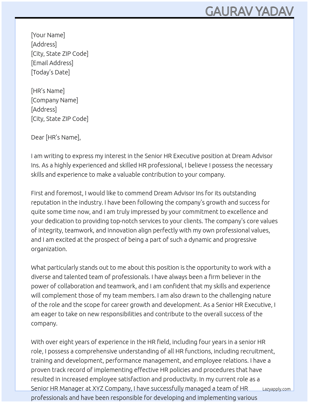 SENIOR HR EXECUTIVE  At Dream Advisor Ins Cover Letter