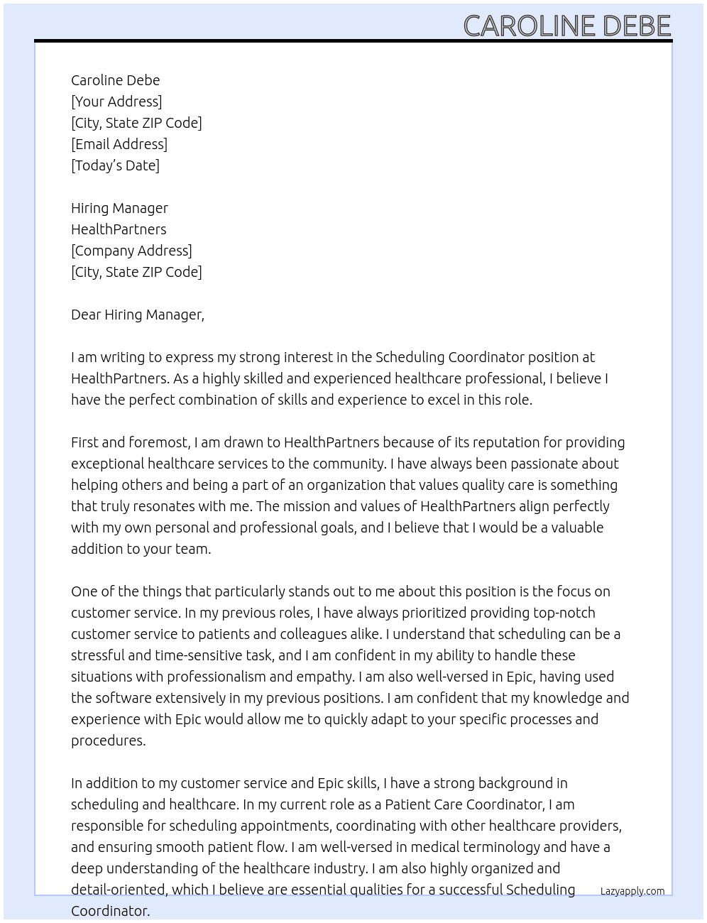 Scheduling Coordinator At HealthPartners Cover Letter