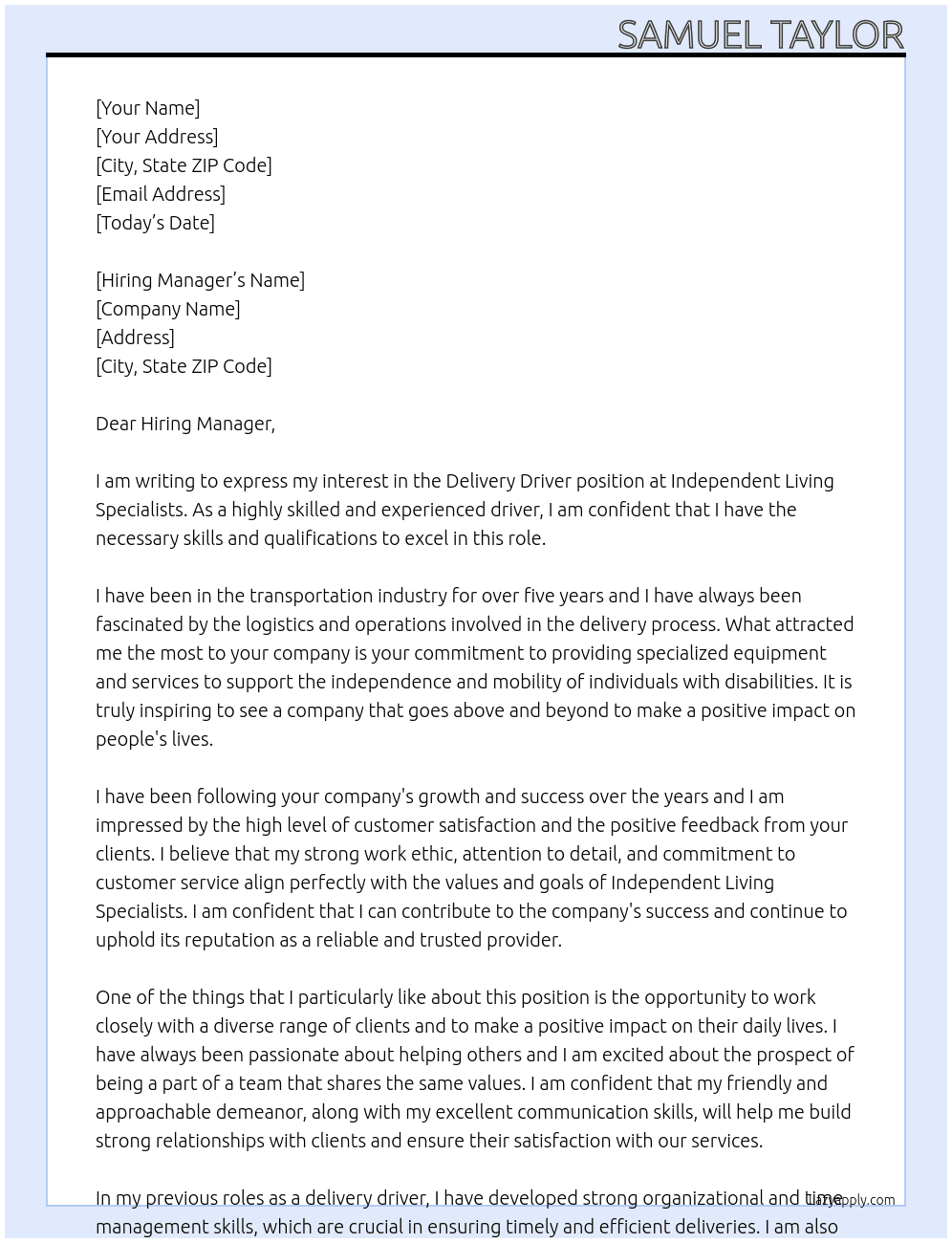 Delivery Driver At Independent living specialists Cover Letter