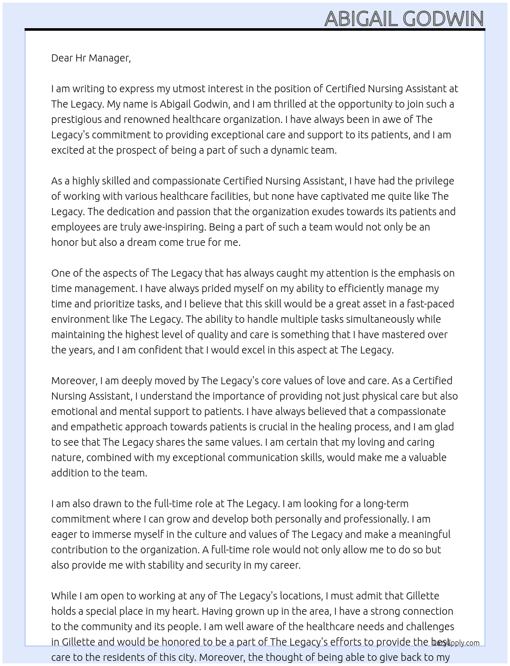 certified nursing assistant  At The legacy  Cover Letter
