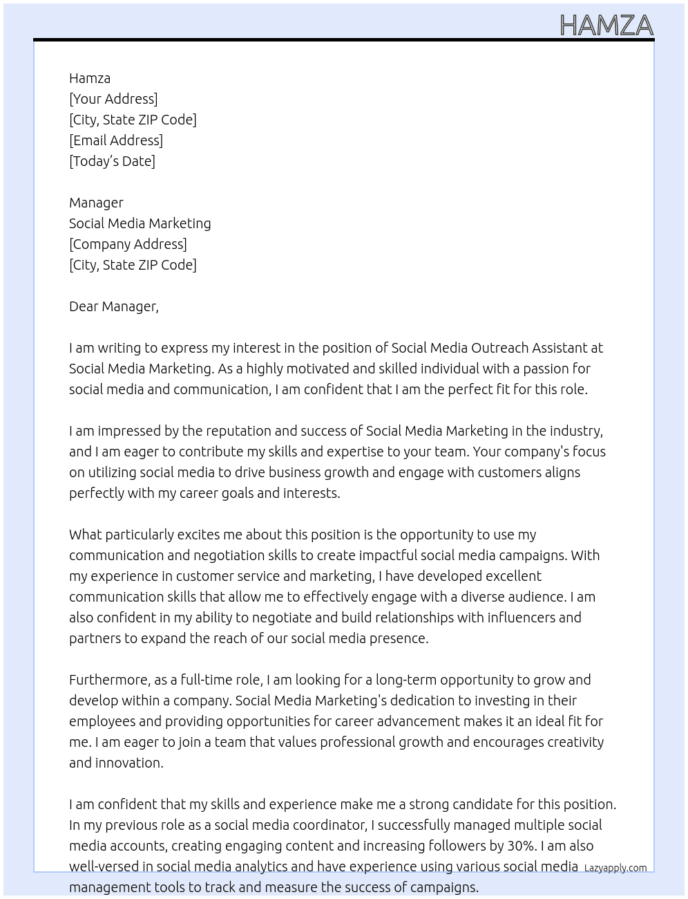 Social media outreach assistant  At Social media marketing  Cover Letter
