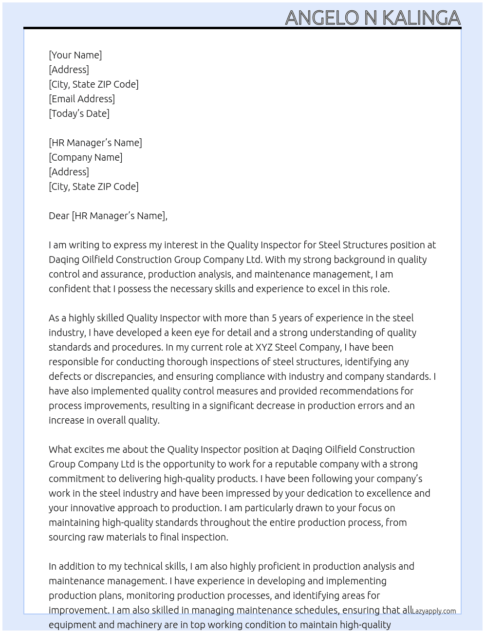 Quality inspector for steel structures At Daqing oilfield construction group company Ltd Cover Letter