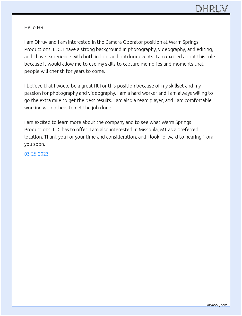 Camera Operator  At Warm Springs Produtions , LLC Cover Letter