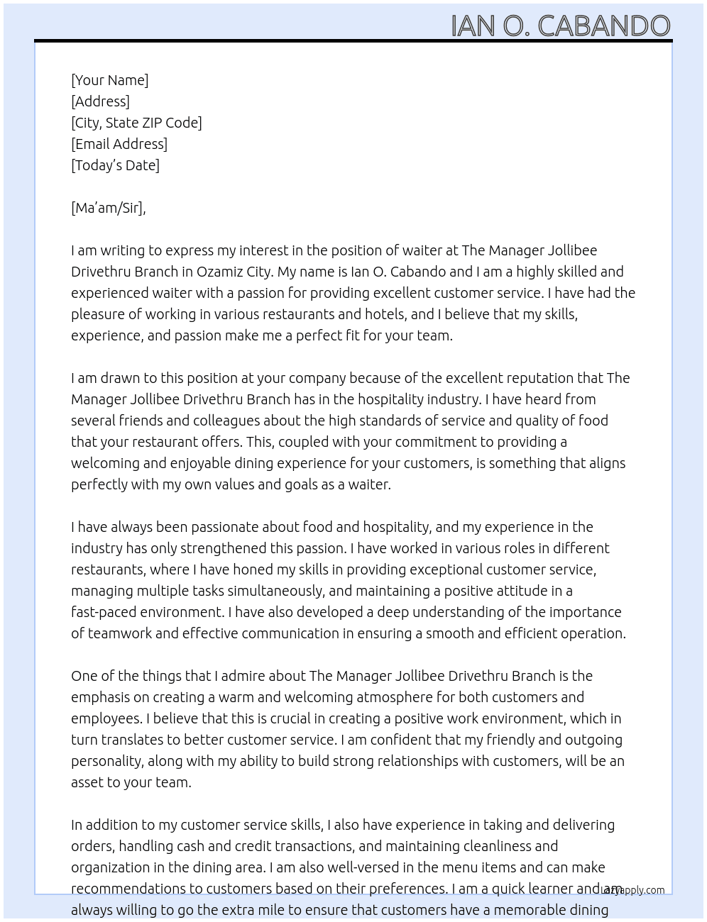 waiter At The Manager Jollibee Drivethru Branch   Don Anselmo Bernard Avenue   Annex, Ozamiz City, Misamis Occidental, 7200 Cover Letter