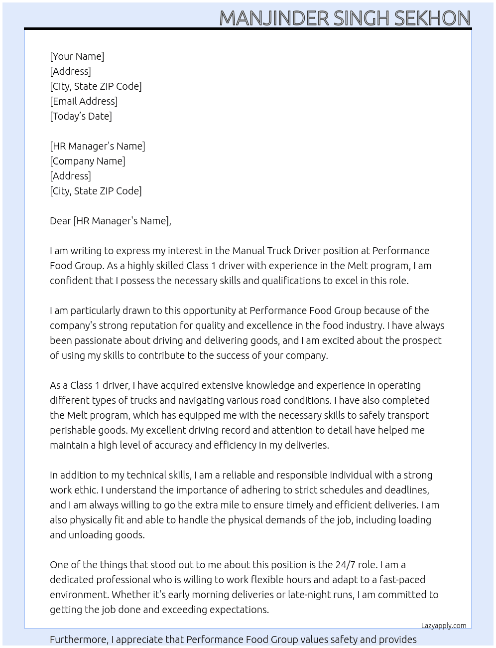 Manual truck driver At Performance Food Group  Cover Letter