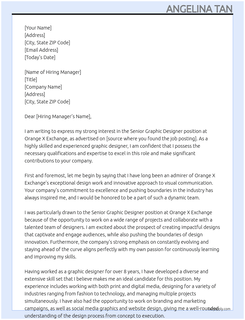 senior graphic designer  At orange x exchange  Cover Letter
