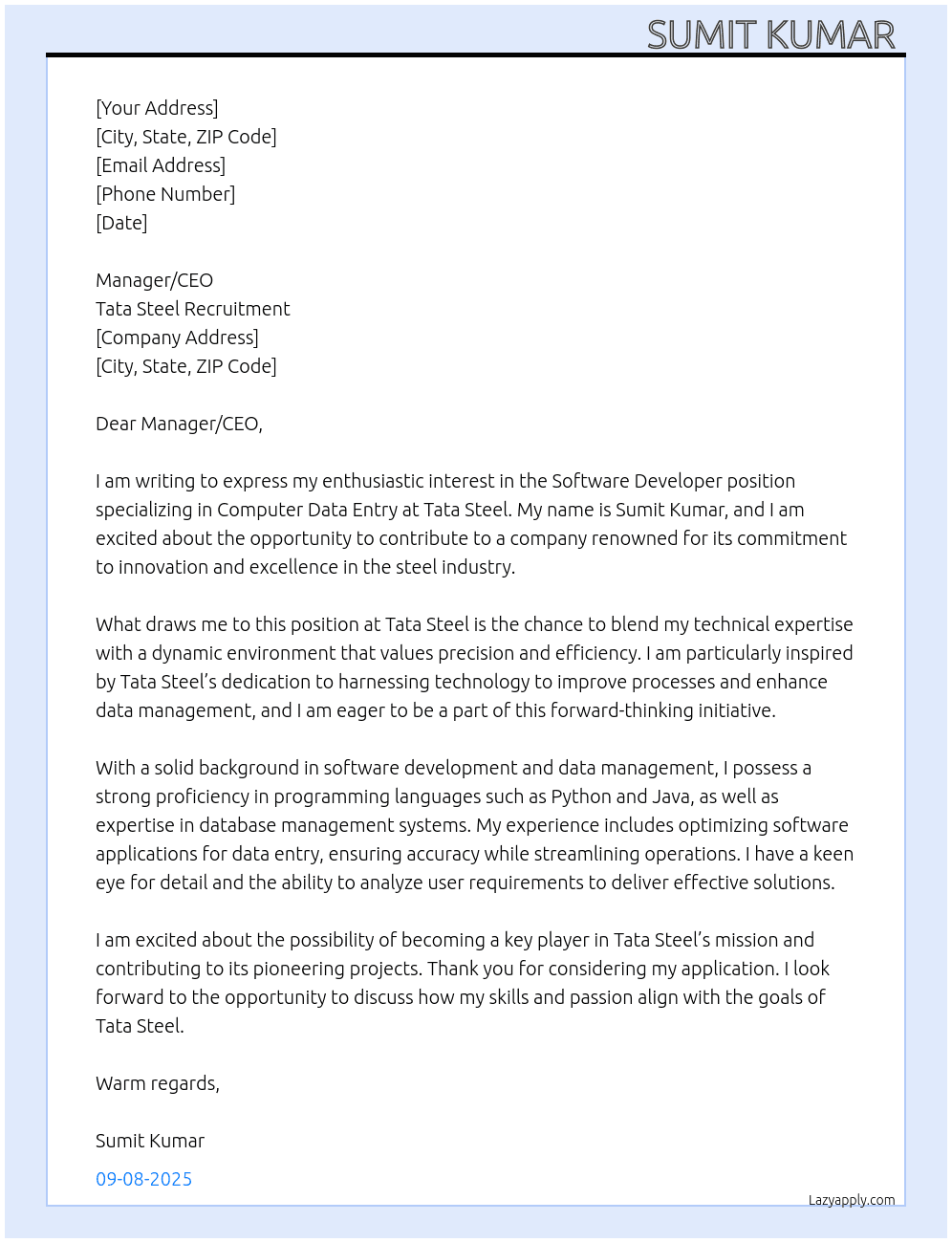 Software developer Computer data entry  At Tata steel Recruitment  Cover Letter