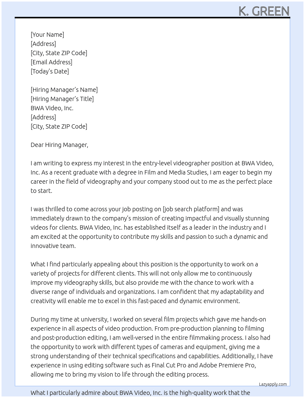 Entry level videographer At BWA Video, Inc. Cover Letter