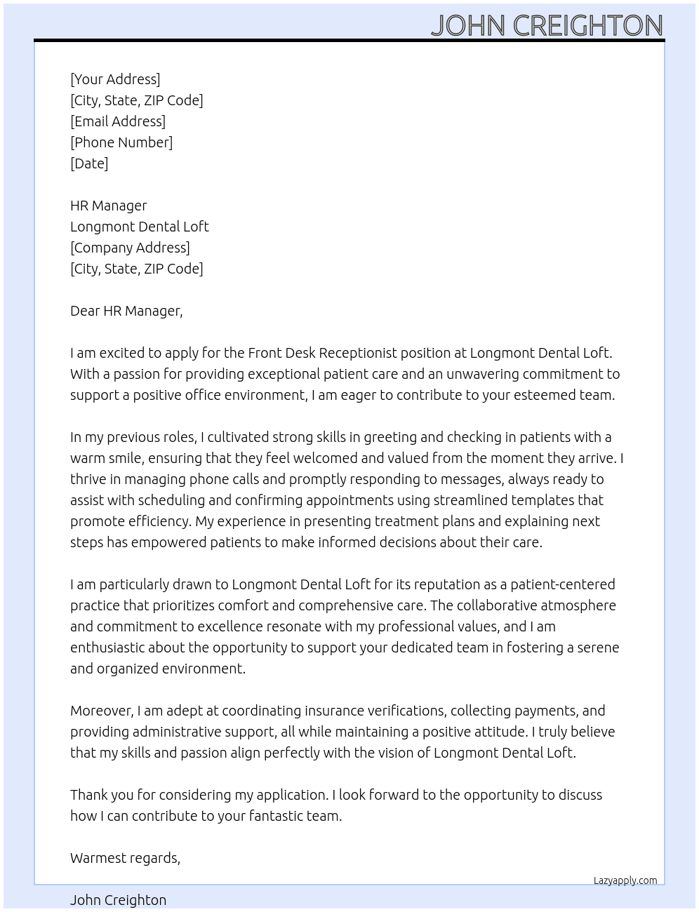 Front Desk receptionist At Longmont Dental Loft Cover Letter