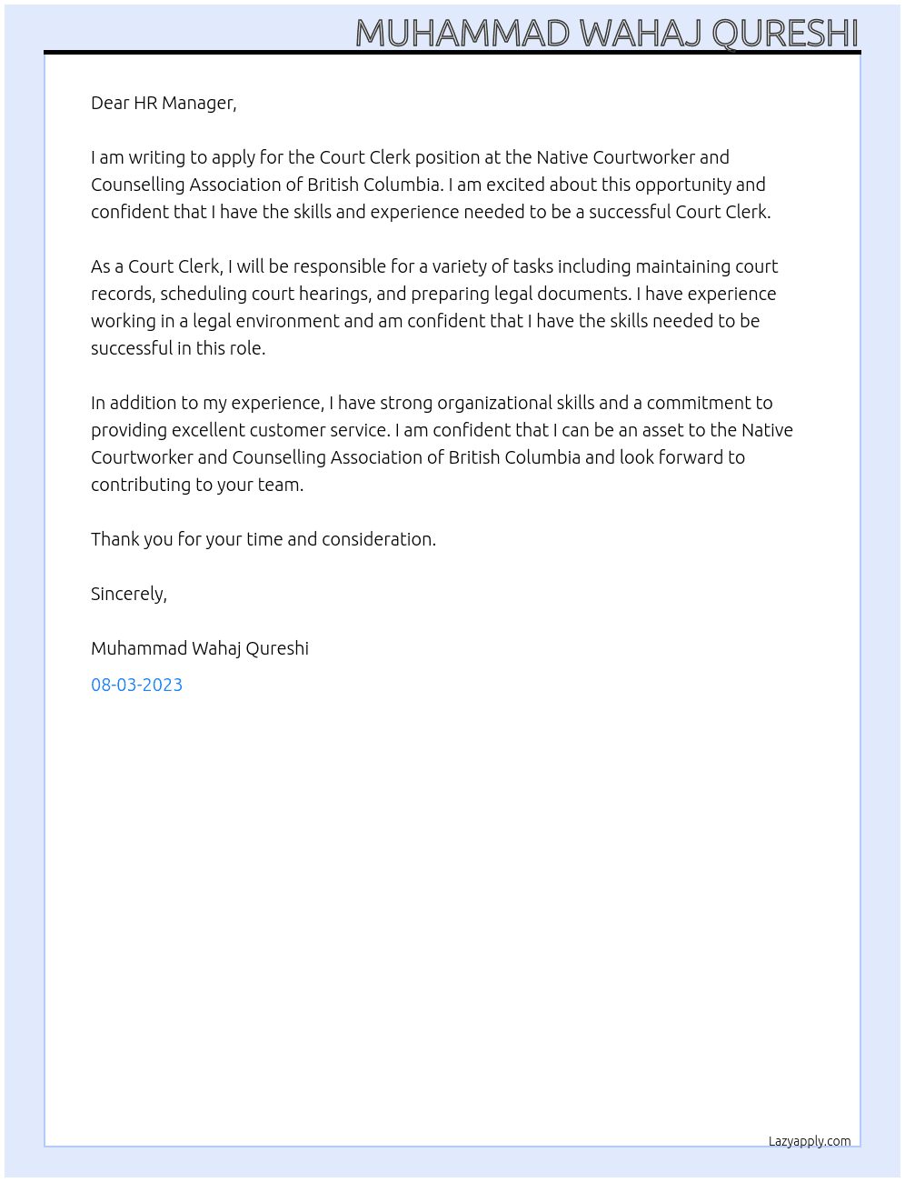 Court Clerk At  Employer detailsNative Courtworker and Counselling Association of British Columbia Cover Letter