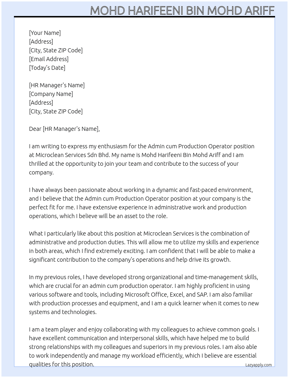 admin cum production oeprater At mircoclean services sdn bhd Cover Letter
