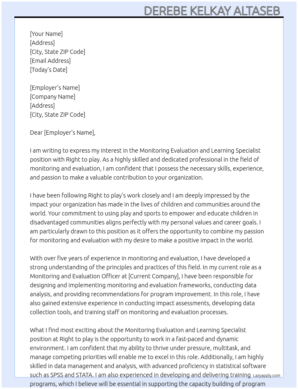 Monitoring Evaluation and Learning Specialist At Right to play Cover Letter