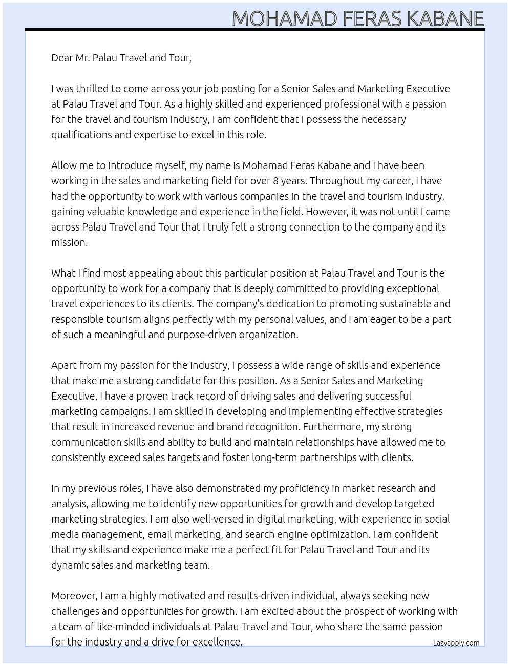 Senior sales and marketing executive  At Palau Travel and Tour  Cover Letter