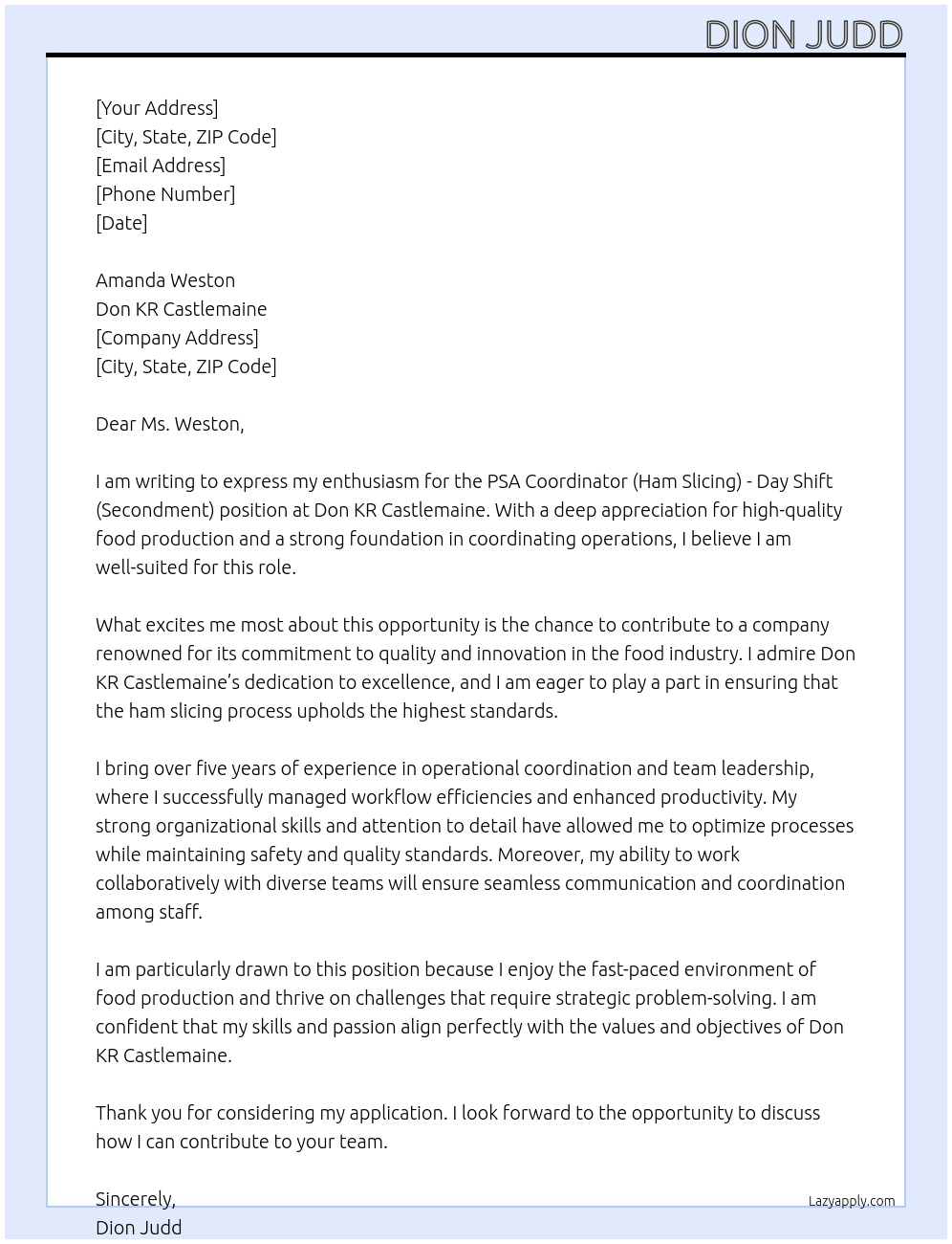 PSA Coordinator (Ham Slicing) - Day Shift (Secondment) At Don KR Castlemaine Cover Letter