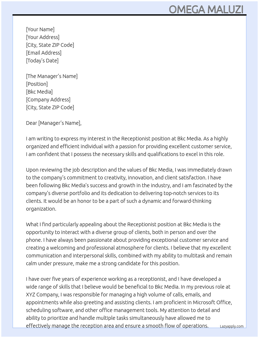 Receptionist  At Bkc media Cover Letter