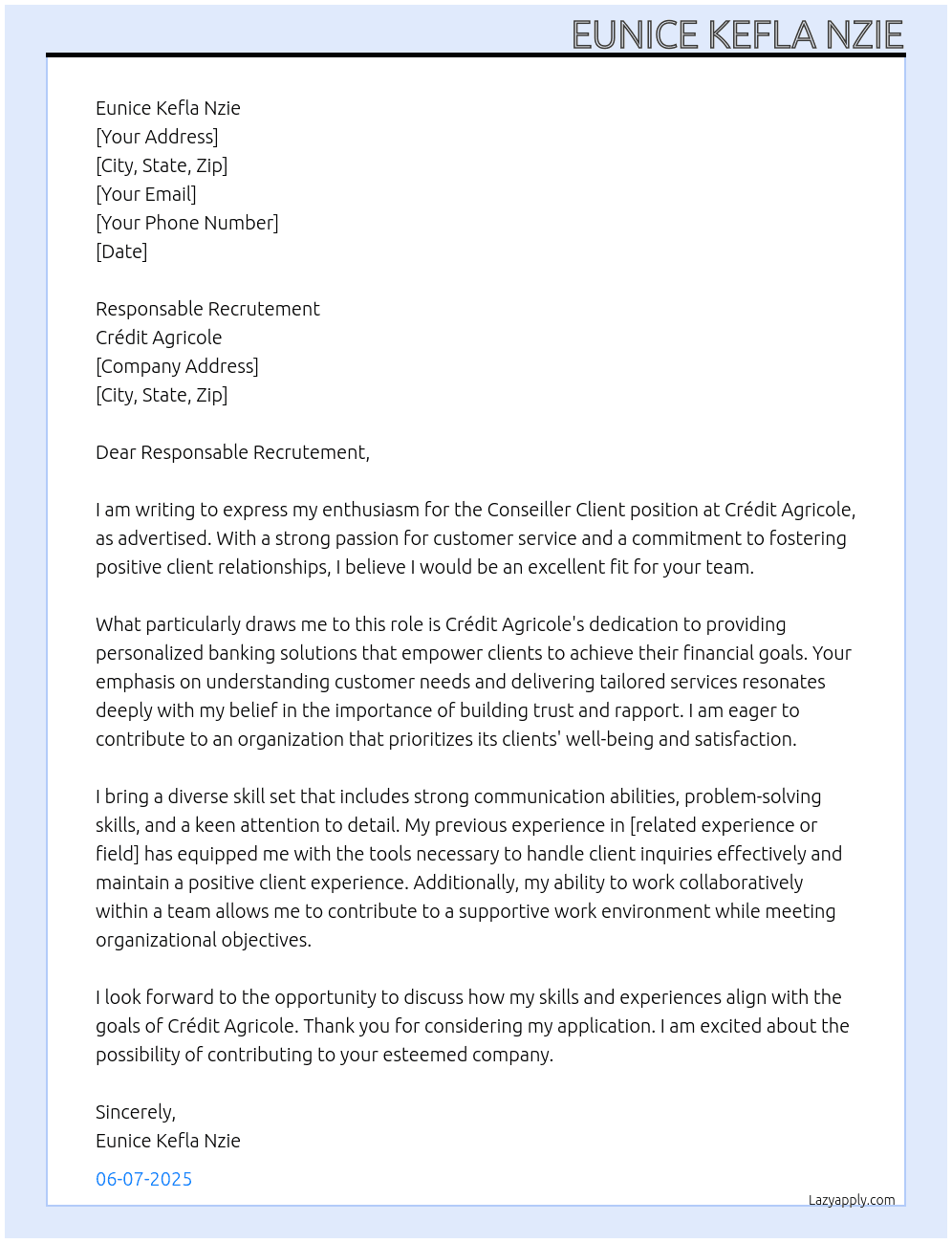 Conseiller client At Crédit agricole  Cover Letter