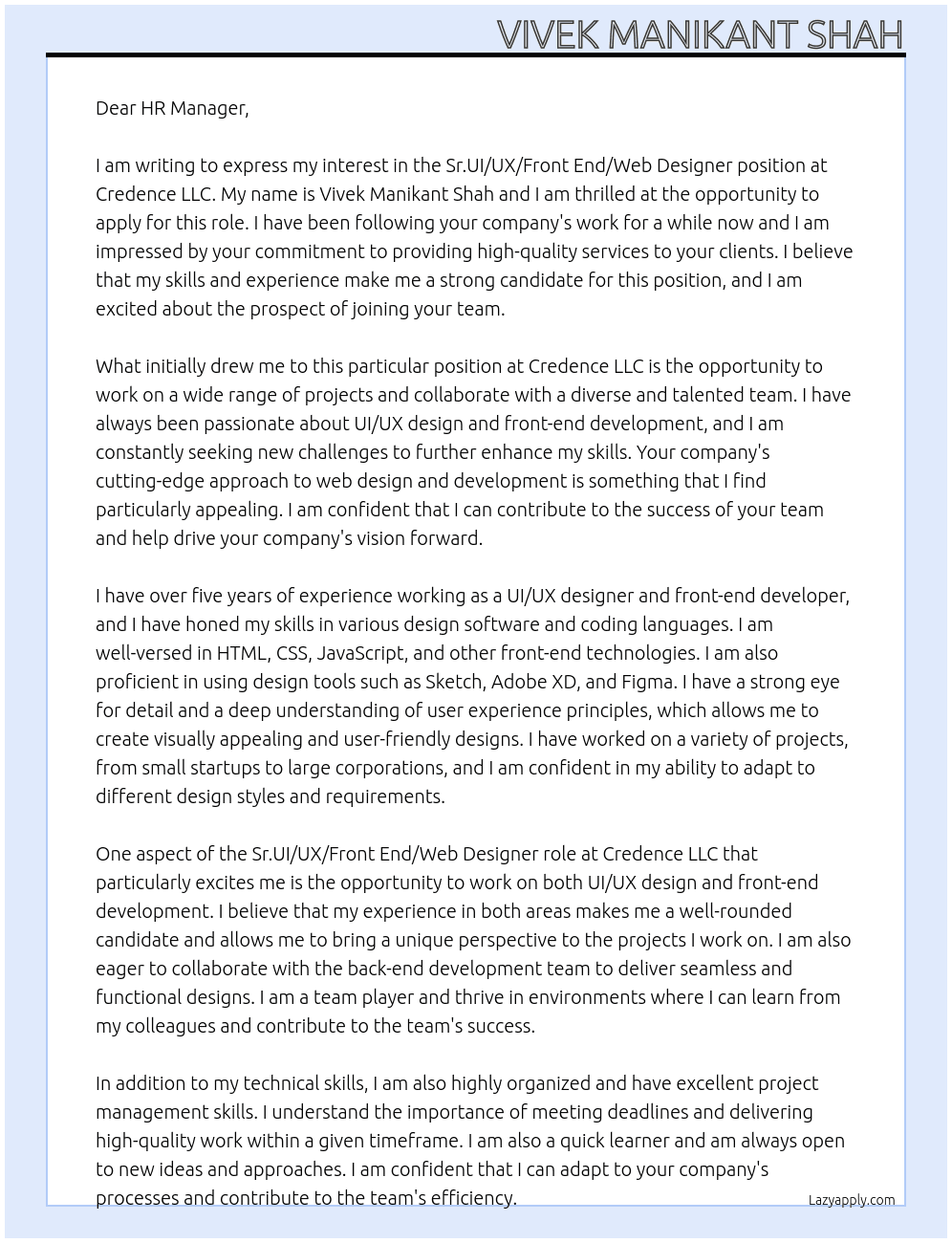 Sr.UI/UX/Front End/Web Designer At Credence LLC Cover Letter
