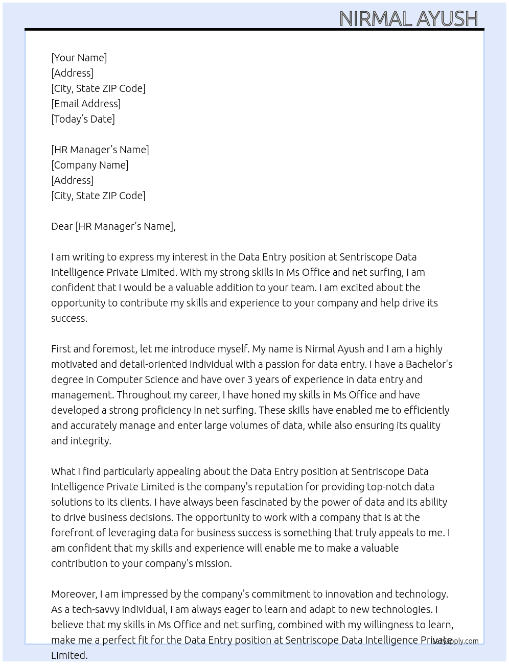 Data entry  At Sentriscope data intelligence private limited  Cover Letter