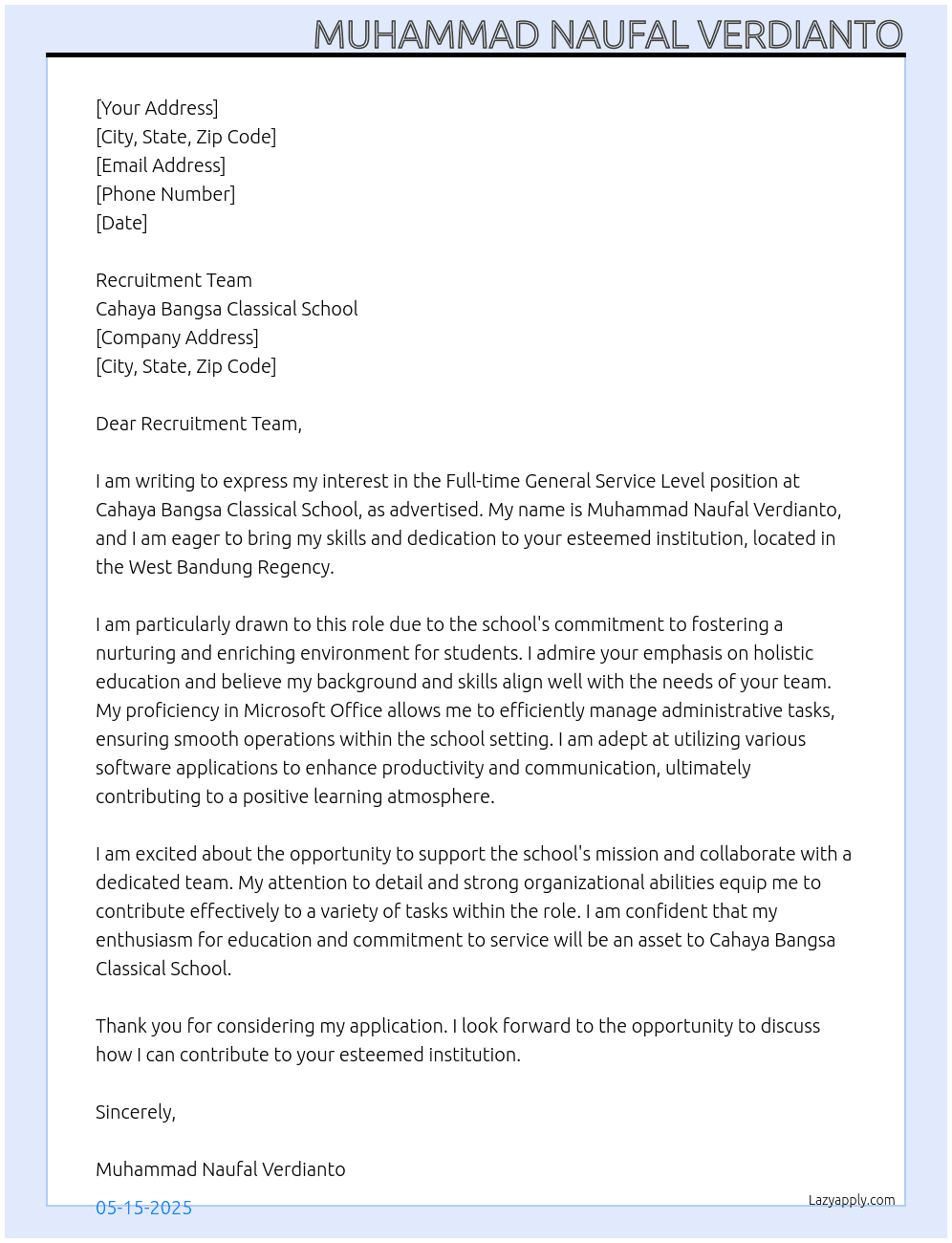General Service Level At Cahaya Bangsa Classical School Cover Letter